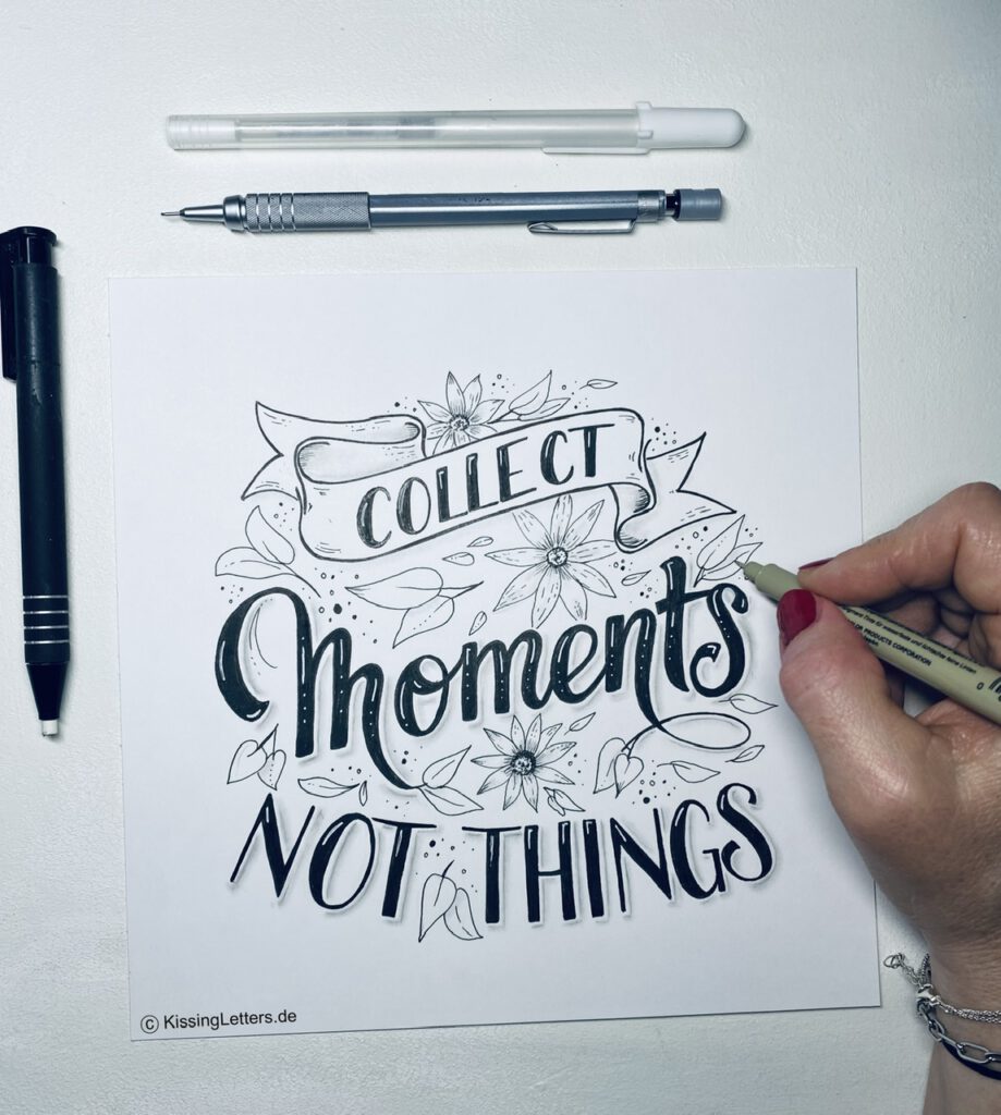 KissingLetters, Handlettering: Collect moments not things